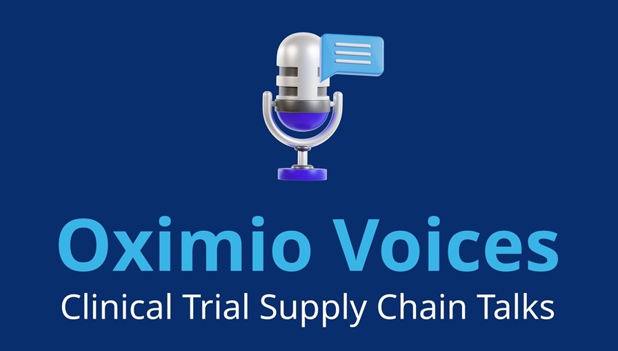 Oximio Voices - clinical trial logistics podcast from Oximio.